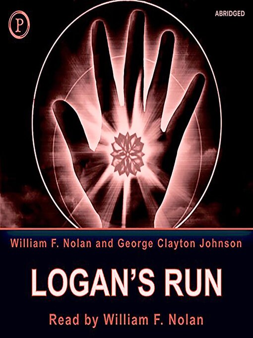 Title details for Logan's Run by William F. Nolan - Available
